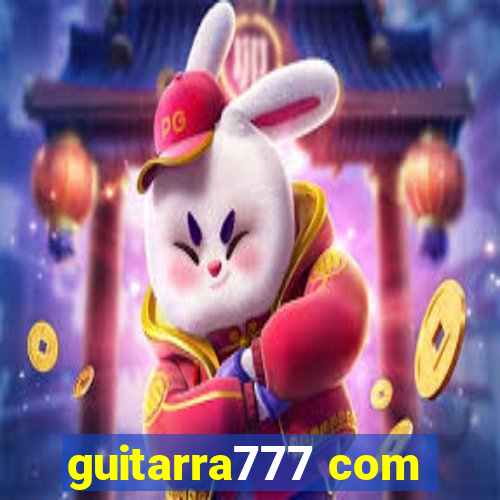 guitarra777 com